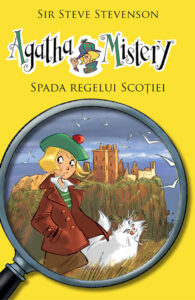 Copertă Agatha Mistery - Spada Regelui Scoției (Vol. 3) Copertă carte Agatha Mistery - Spada Regelui Scoției (Vol. 3)
