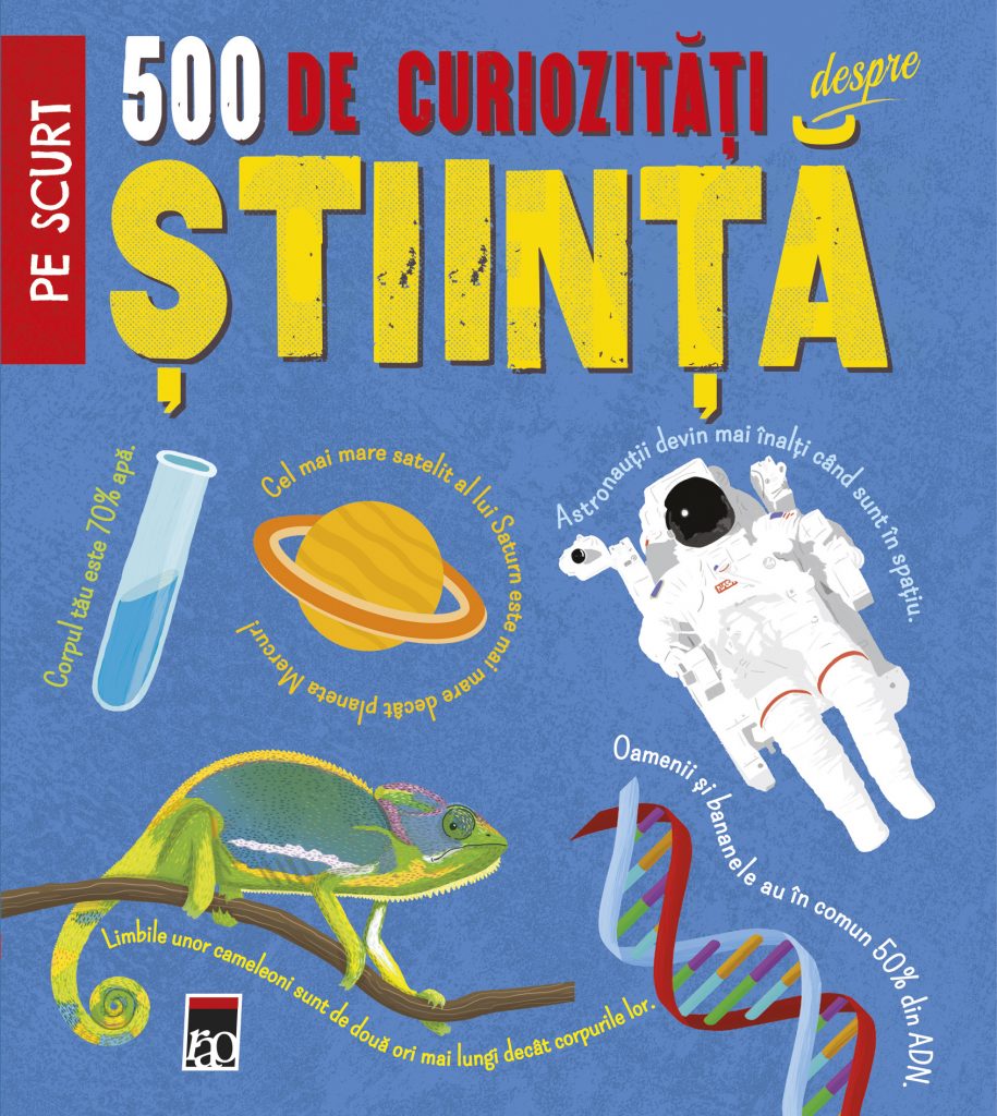 Copertă carte 500 de curiozități despre știință Copertă carte 500 de curiozități despre știință