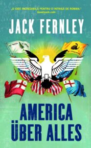Copertă carte America uber alles Coperta cărții America uber alles de Jack Fernley