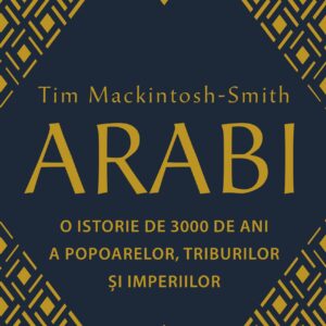 Copertă carte Arabi Coperta cărții Arabi de Tim Mackintosh-Smith