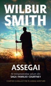 Copertă carte Assegai vol. 13 din saga familiei Courtney Copertă carte Assegai vol. 13 din saga familiei Courtney de Wilbur Smith