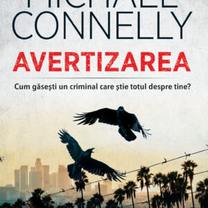 Copertă carte Avertizarea Coperta cărții Avertizarea de Michael Connelly