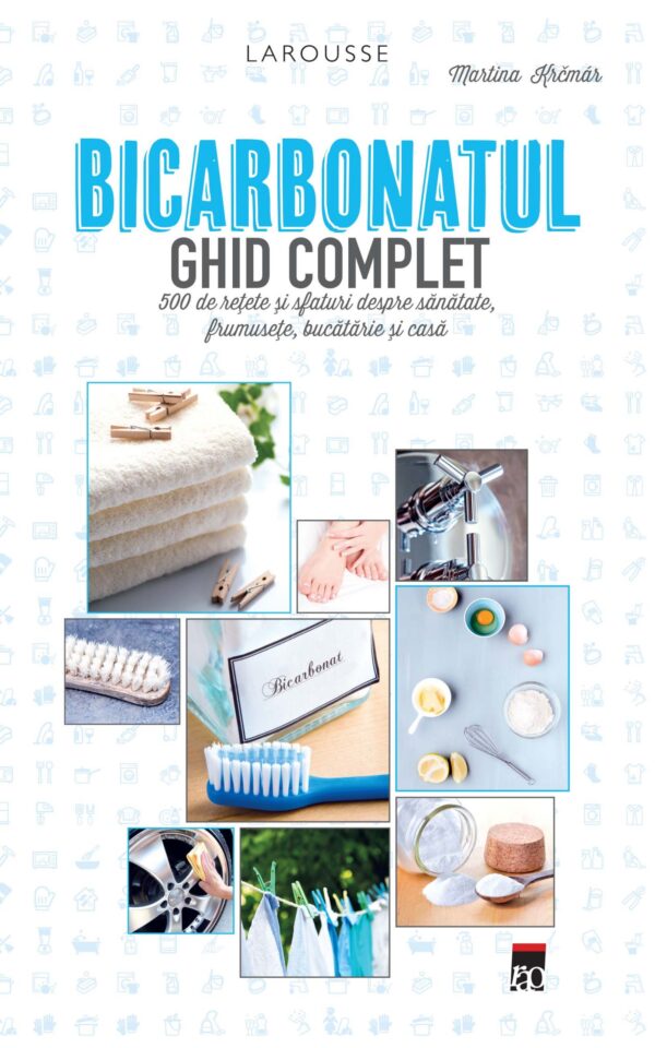 Copertă carte Bicarbonatul - ghid complet Copertă carte Bicarbonatul - ghid complet de Larousse
