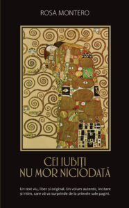 Copertă carte Cei iubiți nu mor niciodată Copertă carte Cei iubiți nu mor niciodată de Rosa Montero