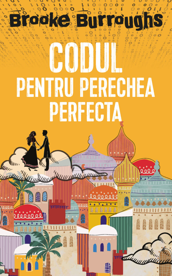 Copertă carte Codul pentru perechea perfectă Coperta cărții Codul pentru perechea perfectă de Brooke Burroughs