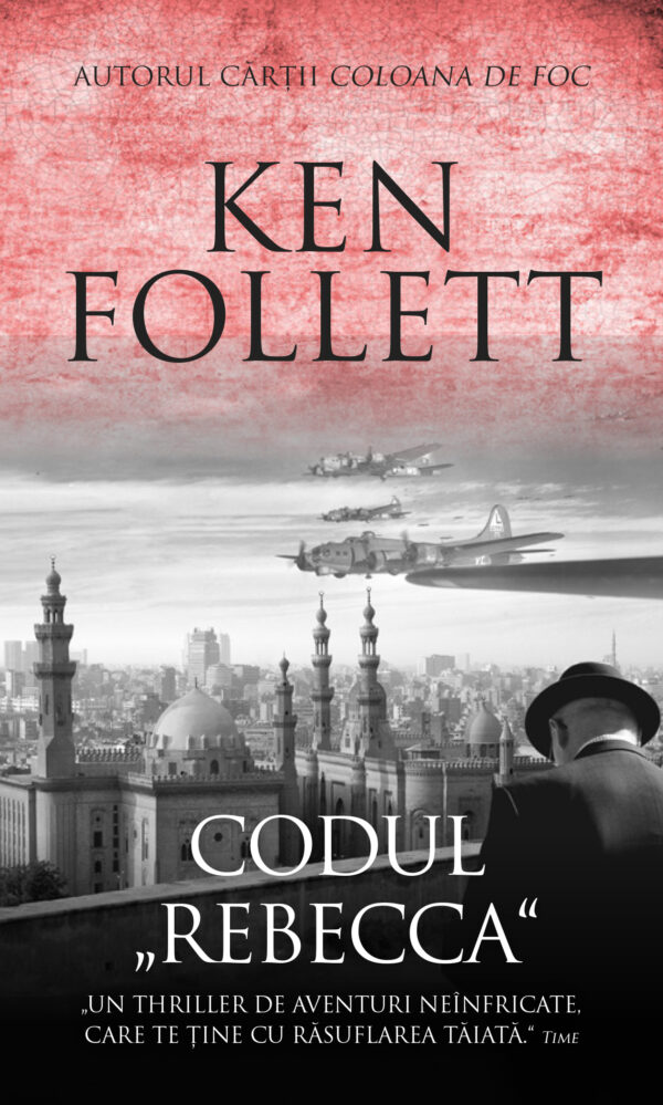 Copertă carte Codul „Rebeca” Copertă carte Codul „Rebeca” de Ken Follett