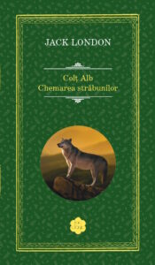 Copertă carte Colț Alb - Chemarea străbunilor, RAO Copertă carte Colț alb - Chemarea străbunilor de Jack London