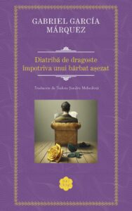 Coperta cărții Diatribă de dragoste împotriva unui bărbat așezat de Gabriel Garcia Marquez