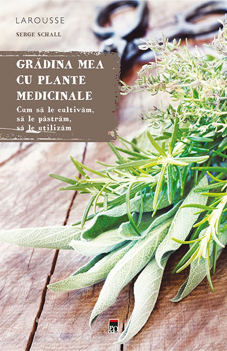 Copertă carte Grădina mea cu plante medicinale - Larousse