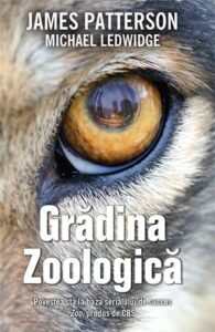 Coperta cărții Grădina zoologică de James Patterson și Michael Ledwidge