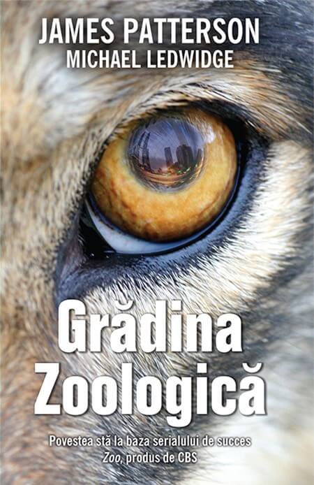 Copertă carte Grădina zoologică Coperta cărții Grădina zoologică de James Patterson și Michael Ledwidge