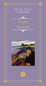 Copertă cartea Greața, Cuvintele de Jean-Paul Sartre