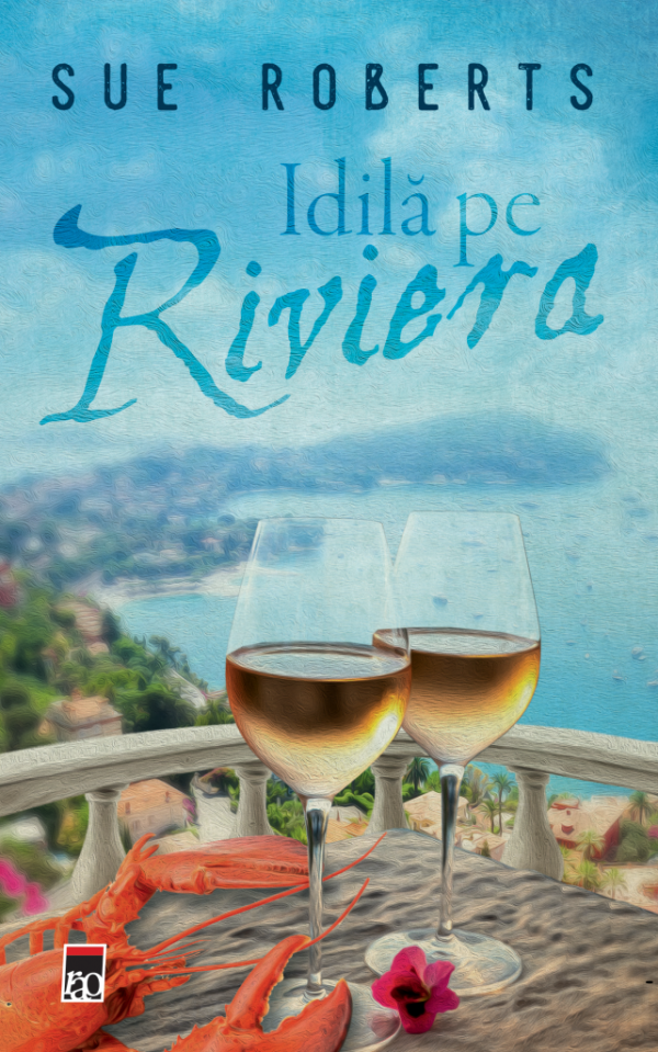 Copertă carte Idila pe Riviera Coperta cărții Idila pe Riviera de Sue Roberts