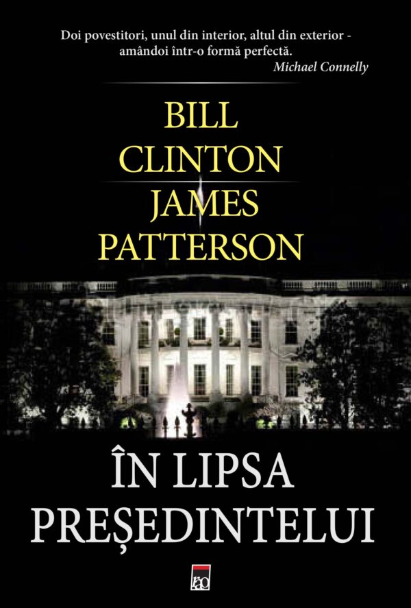 Copertă carte În lipsa președintelui Copertă carte În lipsa președintelui de Bill Clinton și James Patterson