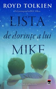 Copertă carte Lista de dorințe a lui Mike Coperta cărții Lista de dorințe a lui Mike de Royd Tolkien
