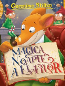 Copertă carte Magica noapte a elfilor Coperta cărții Magica noapte a elfilor de Geronimo Stilton