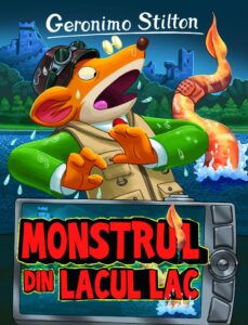 Copertă carte Monstrul din Lacul Lac Copertă carte Monstrul din Lacul Lac de Geronimo Stilton
