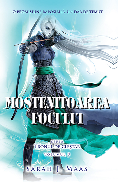 Copertă carte Moștenitoarea focului. Tronul de cleștar, vol. 3 - Sarah J. Maas