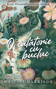 Copertă carte O călătorie cu bucluc Coperta cărții O călătorie cu bucluc de Melissa Harrison