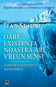 Copertă carte Oare existența noastră are un sens? de Jean Staune