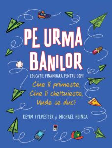 Copertă carte Pe urmele banilor Coperta cărții Pe urma banilor de Kevin Sylvester