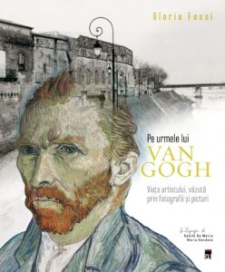 Coperta cărții Pe urmele lui Van Gogh de Gloria Fossi