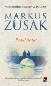 Copertă carte Podul de lut - ed. buzunar de Markus Zusak