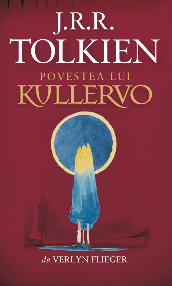 Copertă carte Povestea lui Kullervo Coperta cărții Povestea lui Kullervo de J.R.R. Tolkien