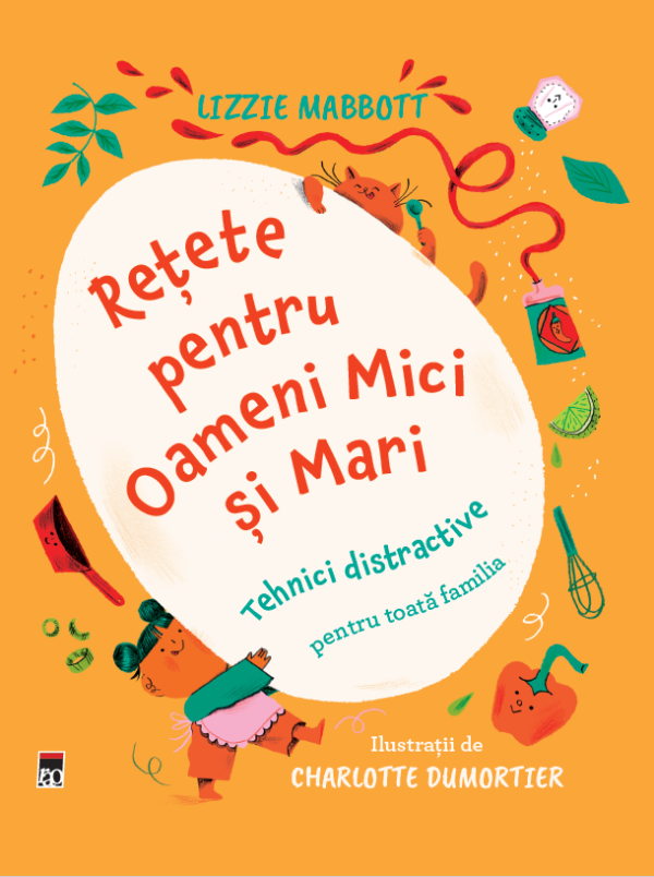 Copertă carte Rețete pentru oameni mici și mari de Lizzie Mabbott