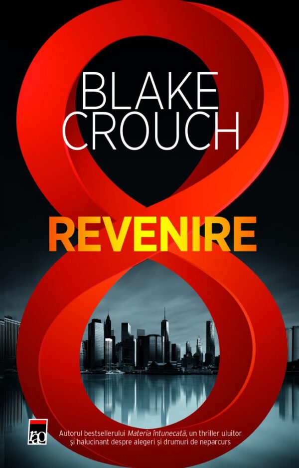 Copertă carte Revenire Coperta cărții Revenire de Blake Crouch
