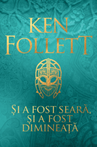 Copertă carte Și a fost seara, și a fost dimineața Copertă carte Și a fost seara, și a fost dimineața de Ken Follett