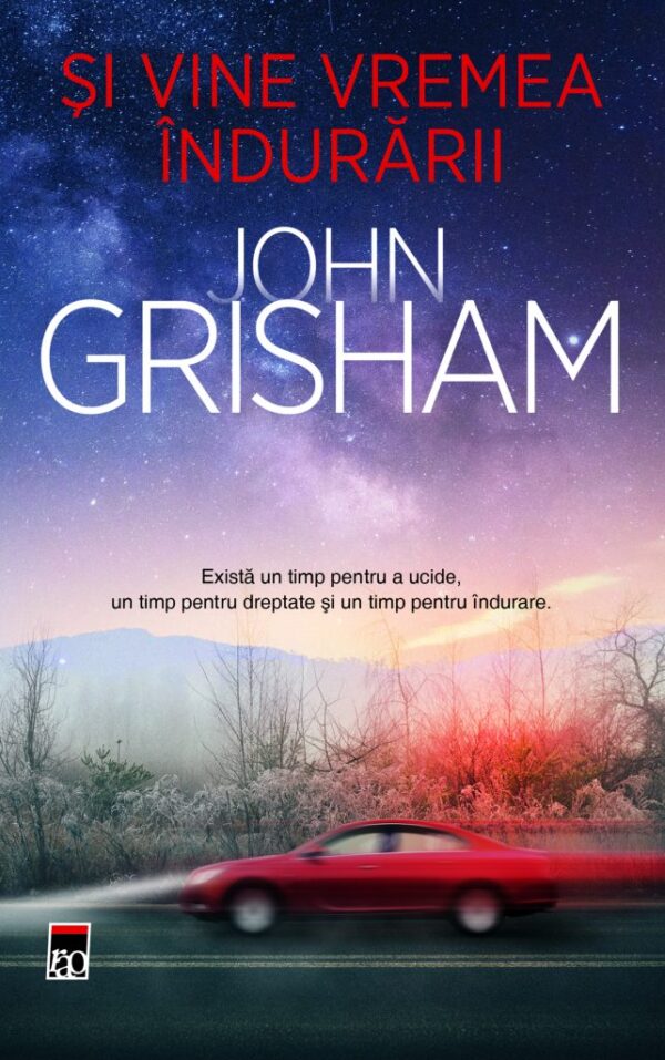 Copertă carte Și vine vremea îndurării de John Grisham