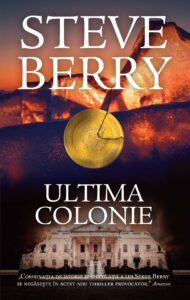 Copertă carte Ultima colonie de Steve Berry