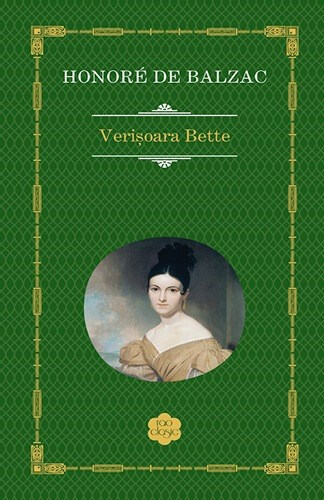 Copertă carte Verișoara Bette Copertă carte Verișoara Bette de Honoré de Balzac