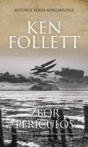 Copertă carte Zbor periculos Copertă carte Zbor periculos de Ken Follett