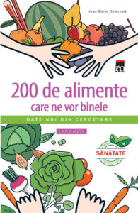 Coperta cărții 200 de alimente care ne vor binele Copertă carte 200 de alimente care ne vor binele