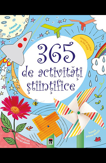 Coperta cărții 365 de activități științifice și distractive Coperta cărții 365 de activități științifice și distractive