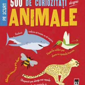 Coperta cărții 500 de curiozități despre animale Coperta cărții 500 de curiozități despre animale