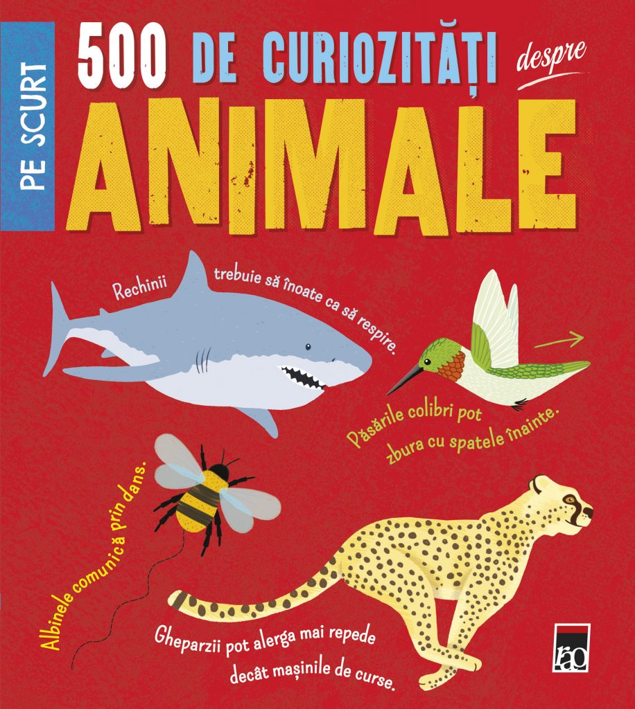 Coperta cărții 500 de curiozități despre animale Coperta cărții 500 de curiozități despre animale