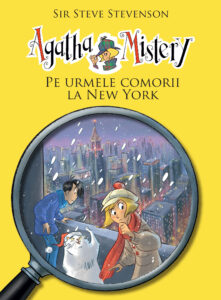 Coperta cărții Agatha Mistery - Pe urmele comorii la New York (vol. 6) Copertă Agatha Mistery - Pe urmele comorii la New York (vol. 6) de Sir Steve Stevenson
