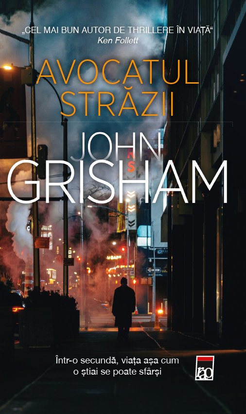 Copertă carte Avocatul străzii de John Grisham