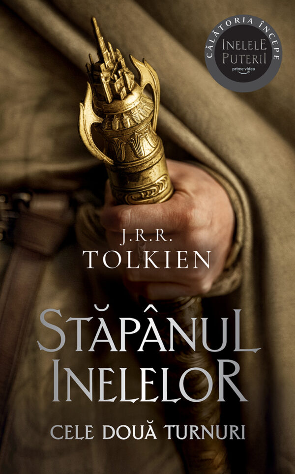 Cele două turnuri - al doilea volum din seria Stăpânul inelelor de J.R.R. Tolkien