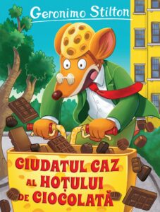 Coperta cărții Ciudatul caz al hoțului de ciocolată de Geronimo Stilton