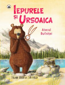 Coperta cărții Iepurele și Ursoaica - Atacul bufniței Copertă carte Iepurele și Ursoaica - Atacul bufniței