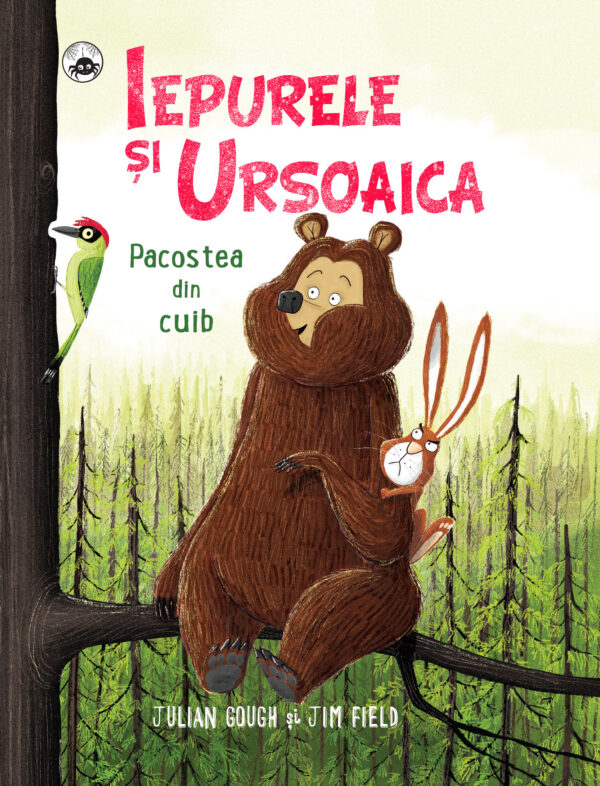 Coperta cărții Iepurele și Ursoaica - Pacostea din cuib