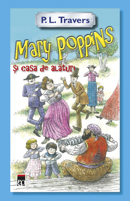 Coperta cărții Mary Poppins și casa de alături Copertă carte Mary Poppins și casa de alături