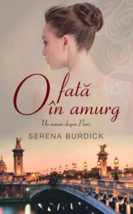 Coperta cărții O fată în amurg. Un roman despre Paris de Serena Burdick