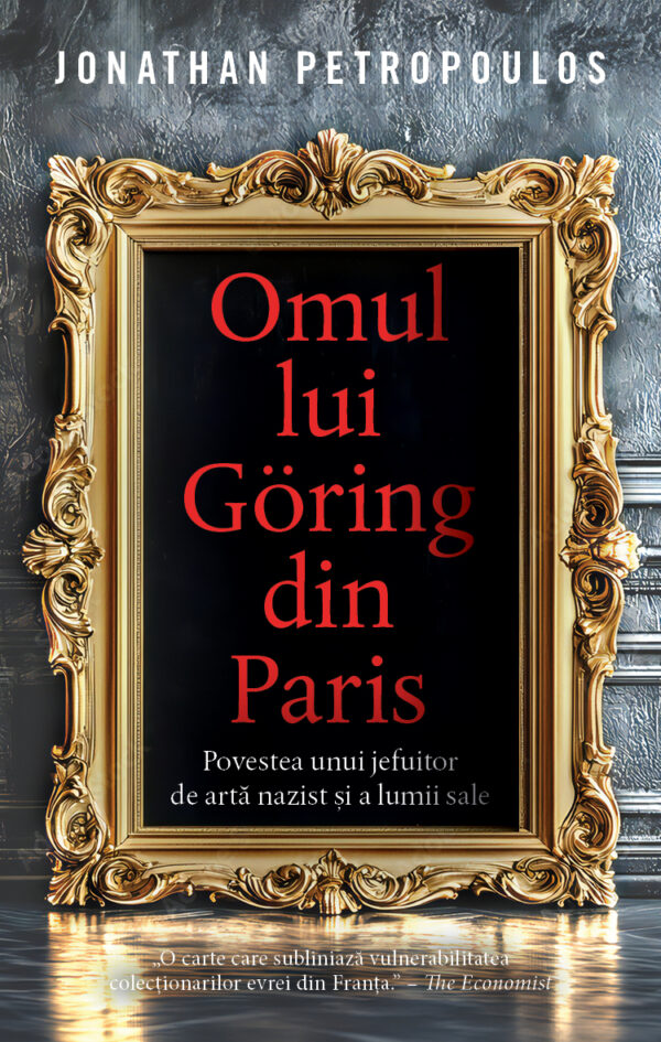 Coperta cărții Omul lui Göring din Paris de Jonathan Petropoulos