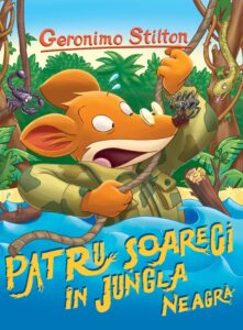 Coperta cărții Patru șoareci în Jungla Neagră Copertă carte Patru șoareci în jungla neagră de Geronimo Stilton
