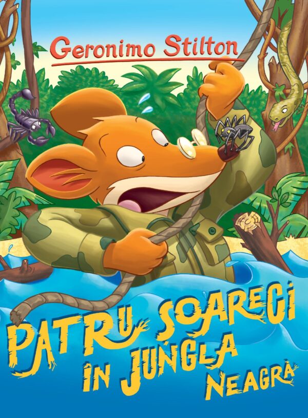 Coperta cărții Patru șoareci în Jungla Neagră Copertă carte Patru șoareci în jungla neagră de Geronimo Stilton
